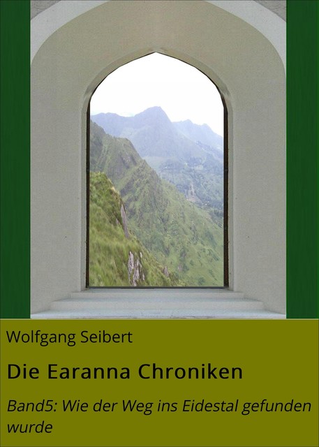 Die Earanna Chroniken, Wolfgang Seibert