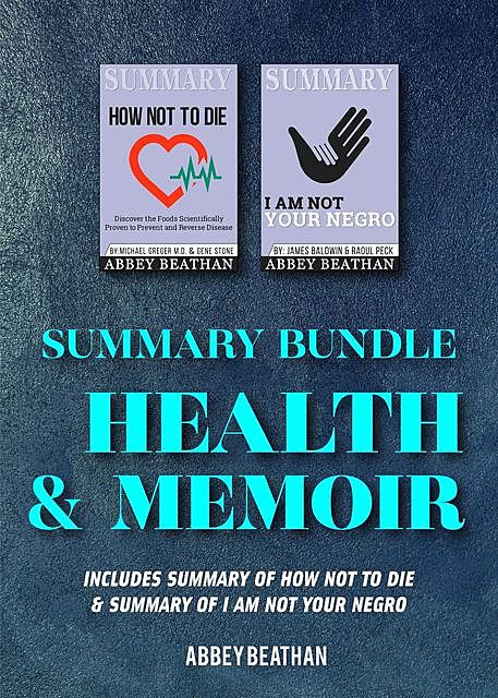 Summary Bundle: Health & Memoir, Abbey Beathan