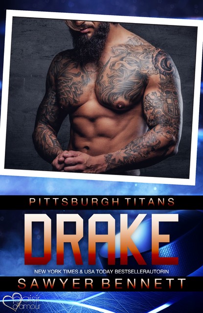 Drake (Pittsburgh Titans Team Teil 5), Sawyer Bennett