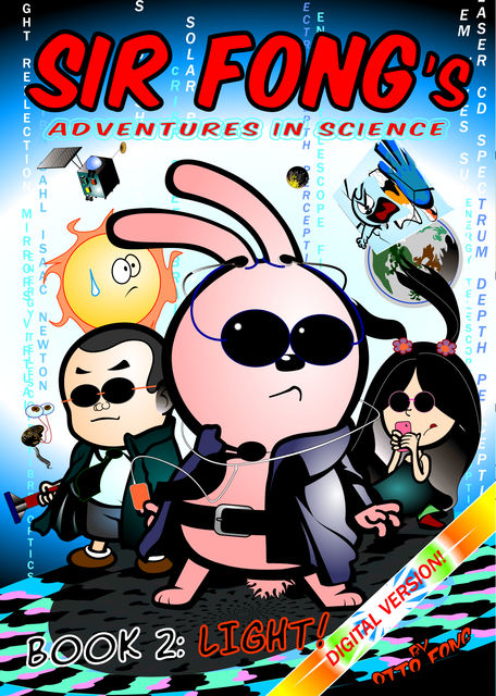 Sir Fong's Adventures In Science: Light!, Otto Fong