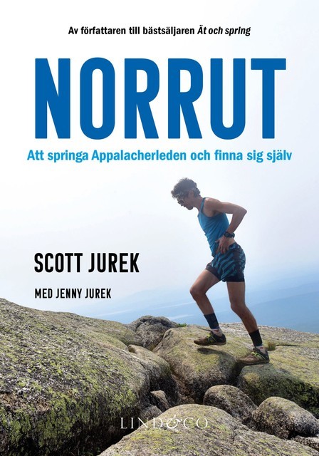 Norrut – Att springa Appalacherleden och finna sig själv, Jenny Jurek, Scott Jurek