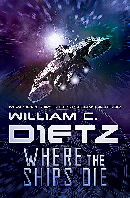 Where the Ships Die, William Dietz