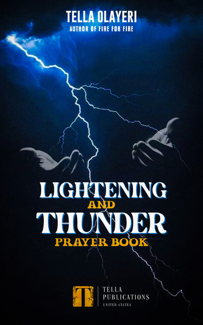 Lightning And Thunder Prayer Book, Tella Olayeri