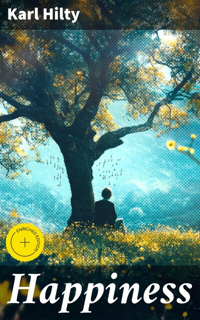 Happiness, Karl Hilty
