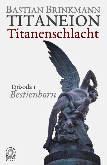 Titaneion Titanenschlacht – Episoda 1: Bestienborn, Bastian Brinkmann