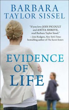 Evidence of Life, Barbara Taylor Sissel