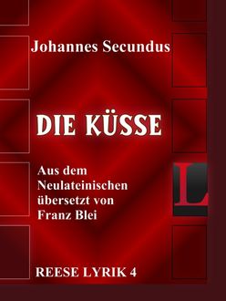 Die Küsse, Johannes Secundus