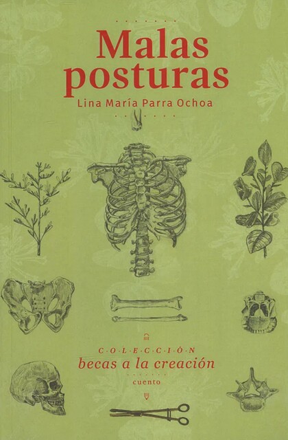 Malas posturas, Lina María Parra Ochoa