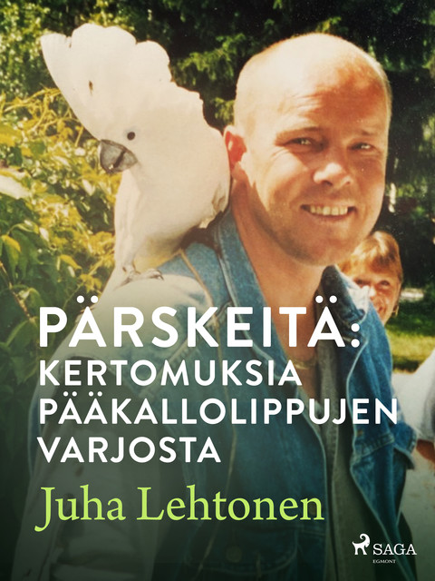 Pärskeitä: kertomuksia pääkallolippujen varjosta, Juha Lehtonen