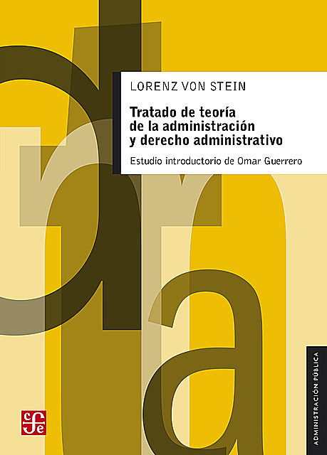 Tratado de teoría de la administración y derecho administrativo, Lorenz von Stein
