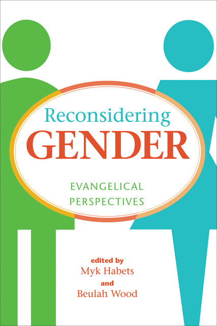 Reconsidering Gender, Myk Habets