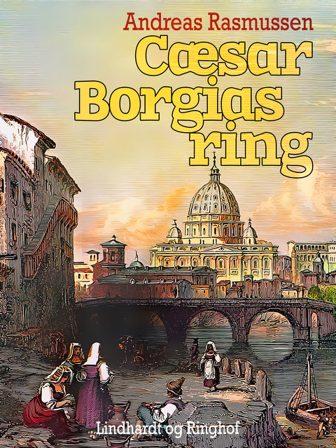 Cæsar Borgias ring, Andreas Rasmussen