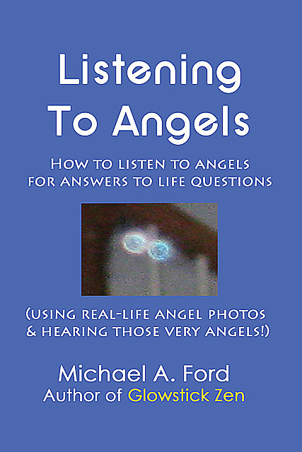Listening to Angels, Michael Ford