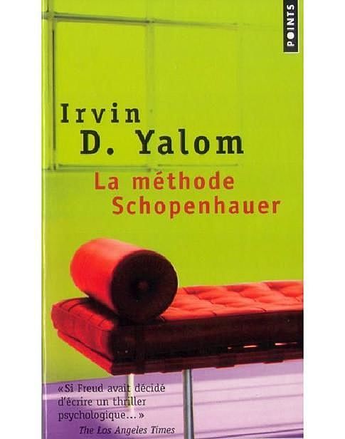 La Methode Schopenhauer, Irvin D., Yalom