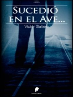 Sucedió En El Ave, Víctor Saltero