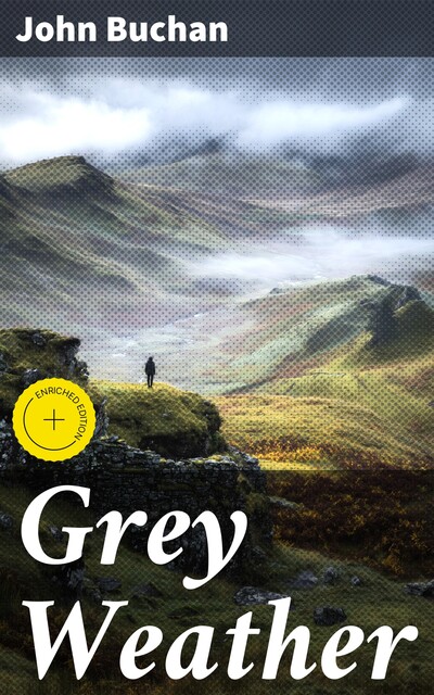 Grey Weather, John Buchan