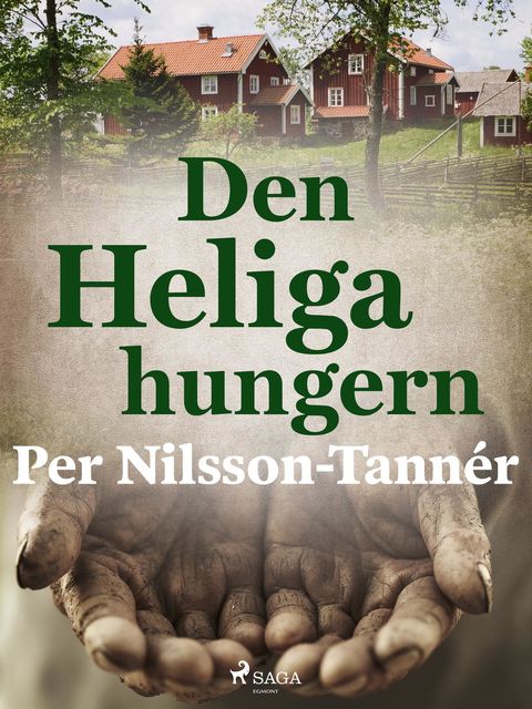 Den Heliga hungern, Per Nilsson-Tannér