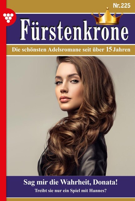 Fürstenkrone 225 – Adelsroman, Aenne Bodmann