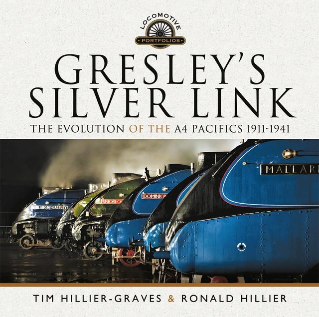 Gresley's Silver Link, Tim Hillier-Graves, Ronald Hillier