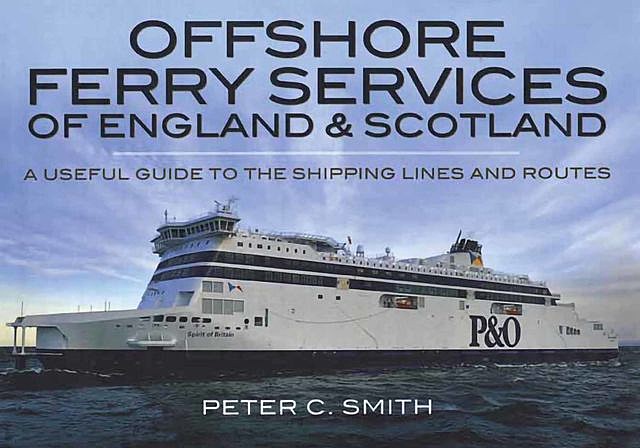 Offshore Ferry Services of England and Scotland, Peter Smith