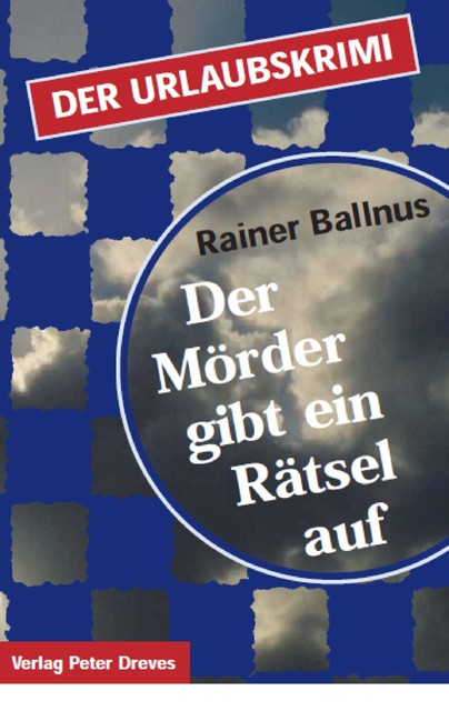 Der Mörder gibt ein Rätsel auf, Rainer Ballnus