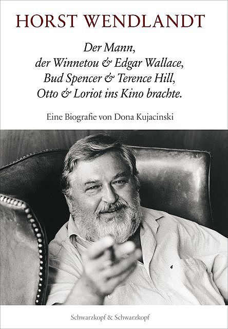 Horst Wendlandt, Dona Kujacinski
