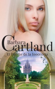 El Disfraz de la Inocencia, Barbara Cartland