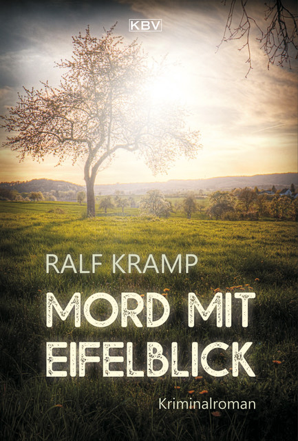 Mord mit Eifelblick, Ralf Kramp