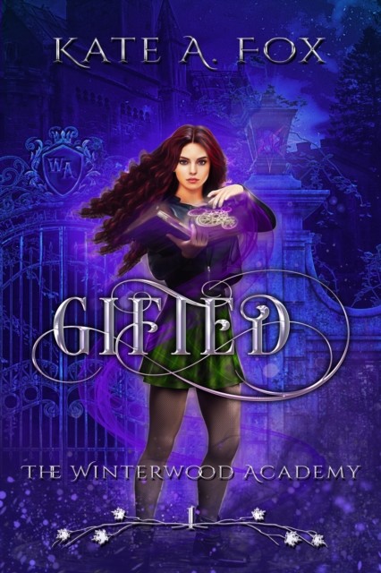 Winterwood Academy Book 1: Gifted, Kate Fox