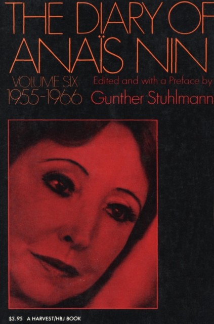 Diary of Anais Nin, 1955–1966, Anais Nin