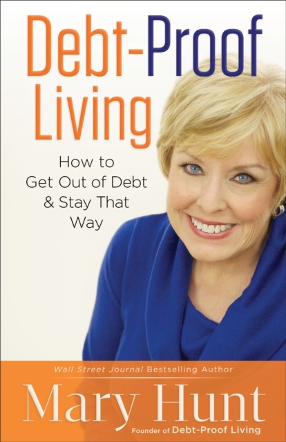 Debt-Proof Living, Mary Hunt