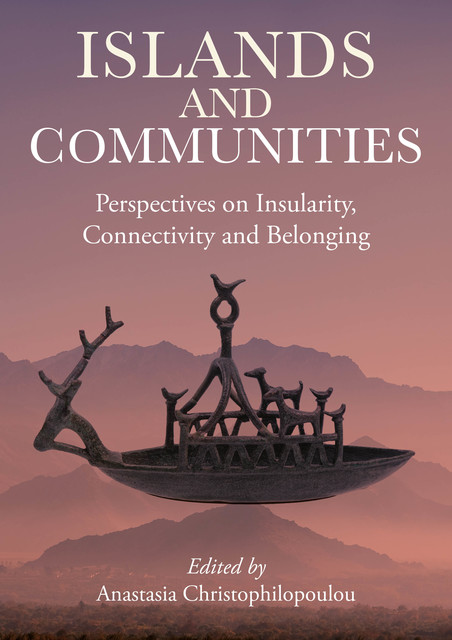 Islands and Communities, Anastasia Christophilopoulou