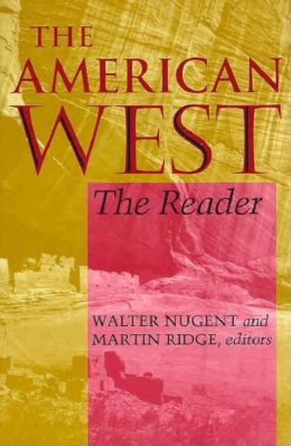 The American West, Martin Ridge, Walter Nugent