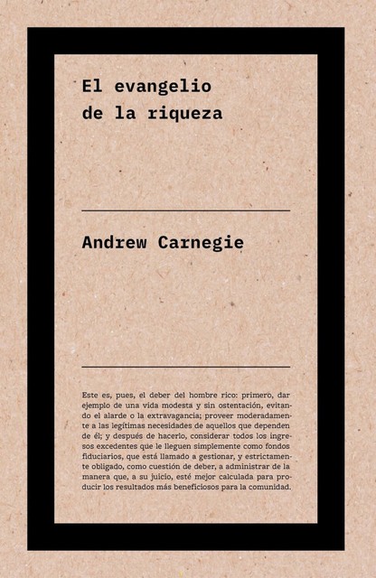 El evangelio de la riqueza, Andrew Carnegie