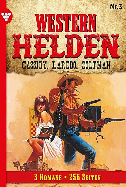 Western Helden 3 – Erotik Western, Nolan F. Ross, Rob Monroe
