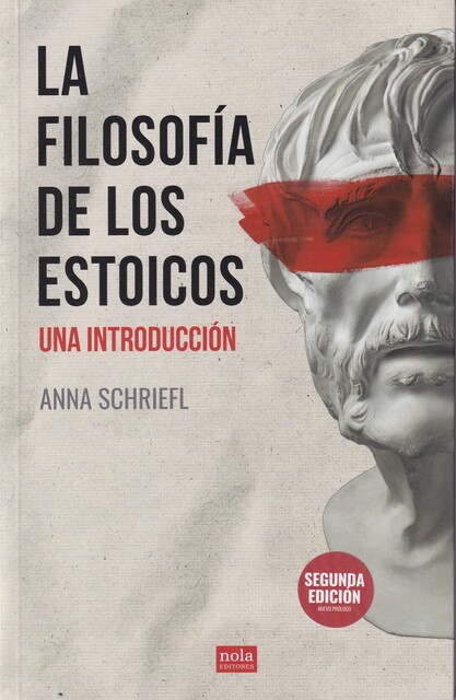 La filosofía de los estoicos, Anna Schriefl