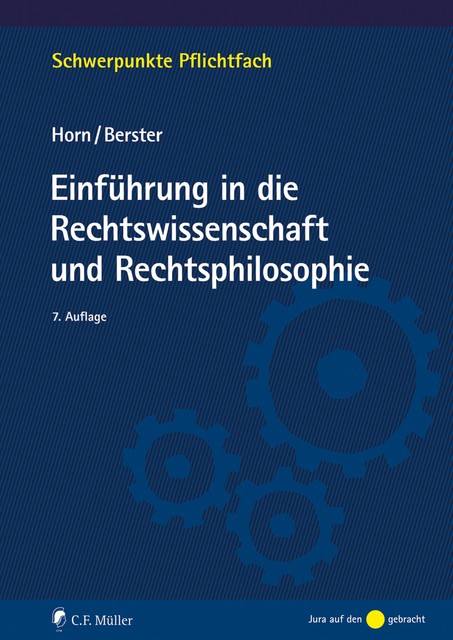 Einführung in die Rechtswissenschaft und Rechtsphilosophie, Norbert Horn, Lars Berster