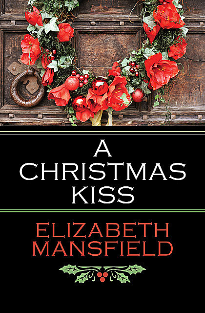 A Christmas Kiss, Elizabeth Mansfield