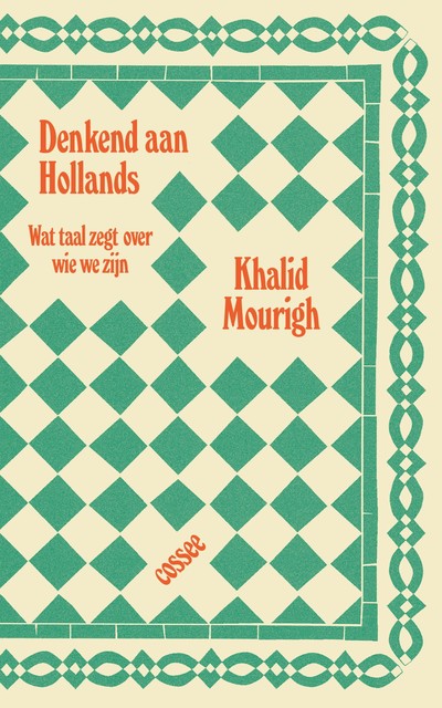 Denkend aan Hollands, Khalid Mourigh
