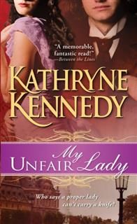 My Unfair Lady, Kathryne Kennedy