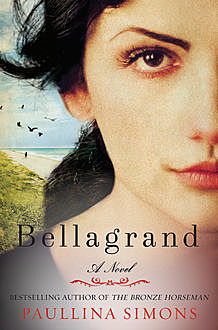 Bellagrand, Paullina Simons
