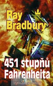 451 stupňů Fahrenheita, Ray Bradbury