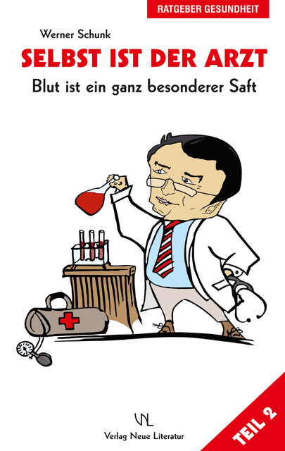 Selbst ist der Arzt Teil 2, Werner Schunk