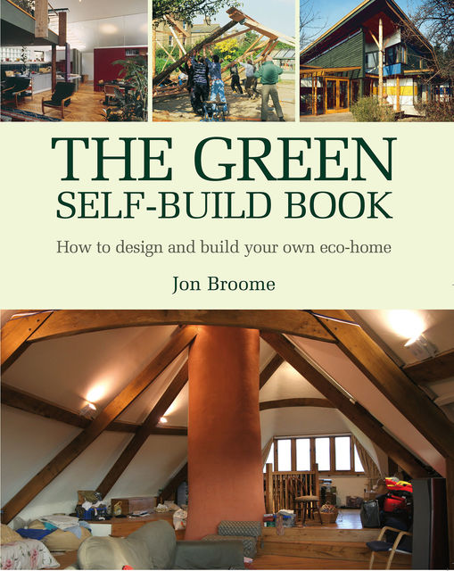 The Green Self-build Book, Jon Broome