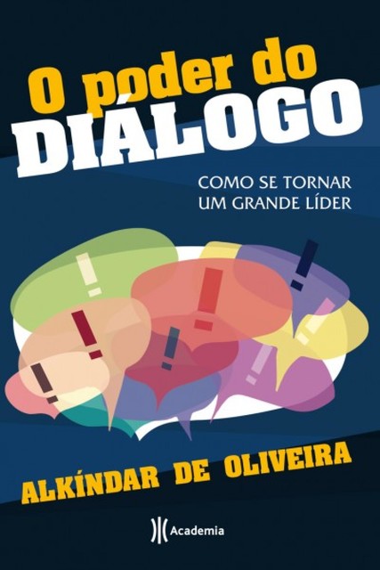 O poder do diálogo, Alkíndar de Oliveira