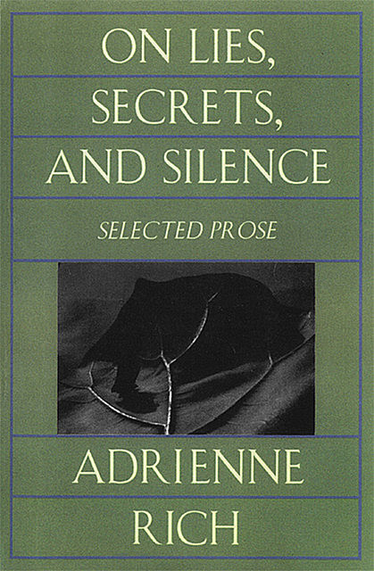 On Lies, Secrets, and Silence, Adrienne Rich