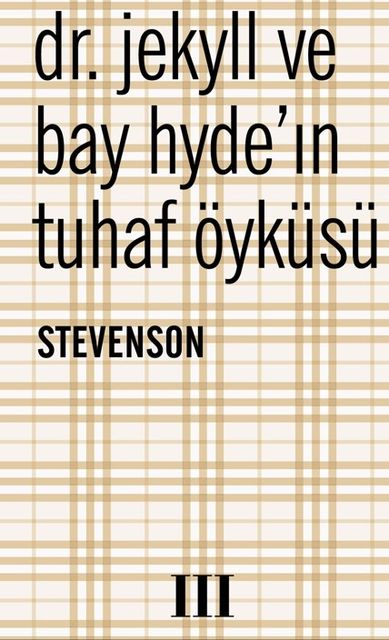 Dr. Jekyll ve Bay Hyde'ın Tuhaf Öyküsü, Robert Louis Stevenson