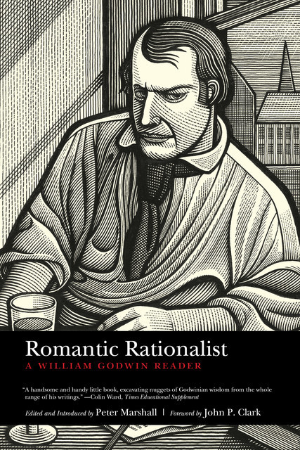 Romantic Rationalist, William Godwin