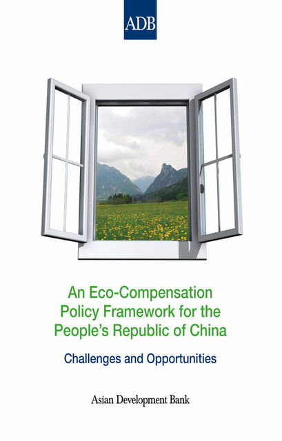 An Eco-Compensation Policy Framework for the People's Republic of China, Qingfeng Zhang, Tun Lin