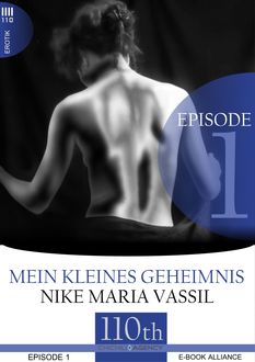 Mein kleines Geheimnis #1, Nike Maria Vassil